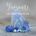 December Birthstone: Tanzanite