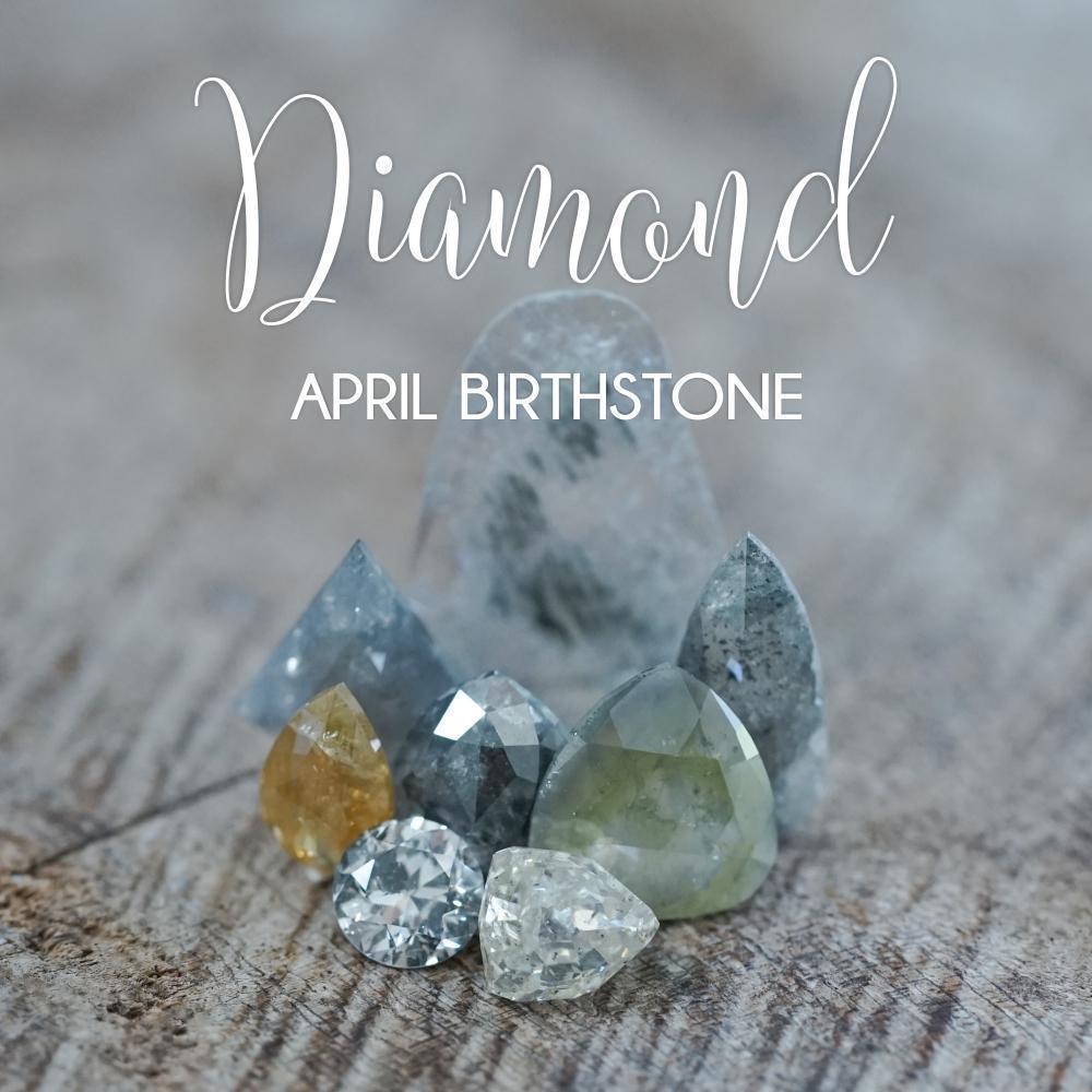 April Birthstone: Diamond