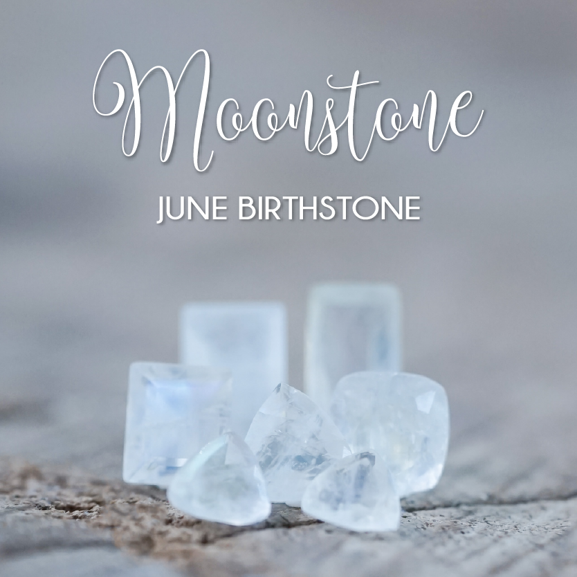 June Birthstone: Moonstone