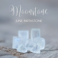 June Birthstone: Moonstone