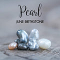 June Birthstone: Pearl
