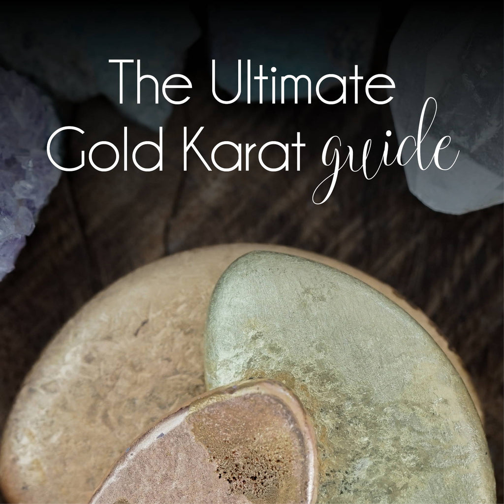 The Ultimate Gold Karat Guide